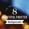 8-Beautiful-Frosted-Backgrounds.jpg1